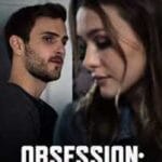 Obsession-Stalked-by-My-Lover-2020-Film-Online-Subtitrat-in-Romana
