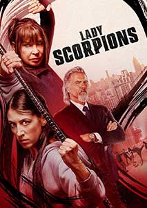 Lady Scorpions 2024 Film Online Subtitrat in Romana online subtitrat in romana