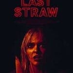 Last-Straw-2024-Film-Online-Subtitrat-in-Romana