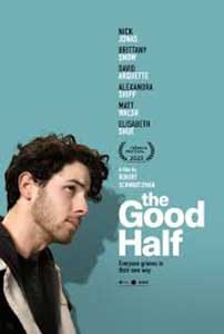 The Good Half 2023 Film Online Subtitrat in Romana online subtitrat in romana