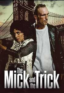 The Mick and the Trick 2024 Film Online Subtitrat in Romana online subtitrat in romana