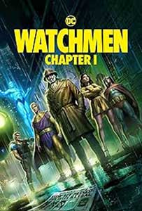 Watchmen Chapter I 2024 Film Online Subtitrat in Romana online subtitrat in romana