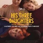 Cele-trei-fiice-His-Three-Daughters-2024-Film-Online-Subtitrat-in-Romana