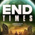 End-Times-2023-Film-Online-Subtitrat-in-Romana