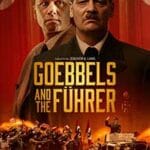 Goebbels-and-the-Fuhrer-2024-Film-Online-Subtitrat-in-Romana