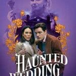 Haunted-Wedding-2024-Film-Online-Subtitrat-in-Romana