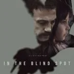 In-the-Blind-Spot-Im-toten-Winkel-2023-Film-Online-Subtitrat-in-Romana