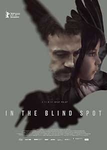 In the Blind Spot Im toten Winkel 2023 Film Online Subtitrat in Romana online subtitrat in romana