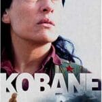 Kobane-2022-Film-Online-Subtitrat-in-Romana