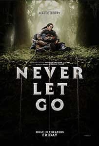 Nu mi da drumul Never Let Go 2024 Film Online Subtitrat in Romana online subtitrat in romana