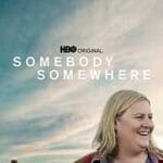 Somebody-Somewhere-2022-Serial-Online-Subtitrat-in-Romana