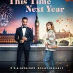 This-Time-Next-Year-2024-Film-Online-Subtitrat-in-Romana