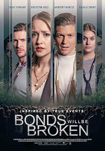 Bonds Will Be Broken 2024 Film Online Subtitrat in Romana online subtitrat in romana