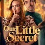 Micul-nostru-secret-Our-Little-Secret-2024-Film-Online-Subtitrat-in-Romana