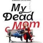 My-Dead-Mom-2024-Film-Online-Subtitrat-in-Romana