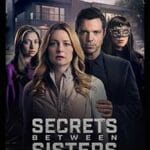 Secrets-Between-Sisters-2024-Film-Online-Subtitrat-in-Romana
