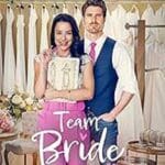 Team-Bride-A-Vintage-Bride-2023-Film-Online-Subtitrat-in-Romana