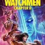 Watchmen-Chapter-II-2024-Film-Online-Subtitrat-in-Romana