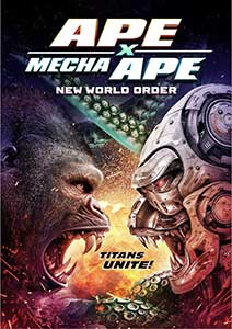 Ape X Mecha Ape New World Order 2024 Film Online Subtitrat in Romana online subtitrat in romana