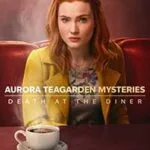 Aurora-Teagarden-Mysteries-Death-at-the-Diner-2024-Film-Online-Subtitrat