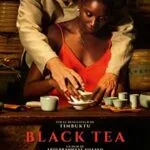 Black-Tea-2024-Film-Online-Subtitrat-in-Romana