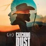 Catching-Dust-2023-Film-Online-Subtitrat-in-Romana