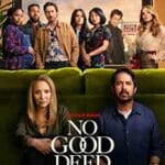 Cosmar-la-cheie-No-Good-Deed-2024-Serial-Online-Subtitrat-in-Romana