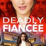 Deadly-Fiancee-2024-Film-Online-Subtitrat-in-Romana