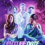 Future-Date-2024-Film-Online-Subtitrat-in-Romana
