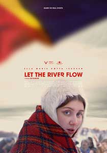 Let the River Flow 2023 Film Online Subtitrat in Romana online subtitrat in romana