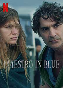 Maestro in Blue 2022 Serial Online Subtitrat in Romana online subtitrat in romana