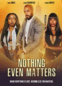 Nothing Even Matters 2024 Film Online Subtitrat in Romana online subtitrat in romana