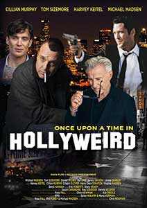 Once Upon a Time in Hollyweird 2024 Film Online Subtitrat in Romana online subtitrat in romana