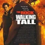 Praf-si-pulbere-Walking-Tall-2004
