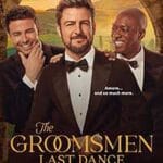 The-Groomsmen-Last-Dance-2024-Film-Online-Subtitrat-in-Romana