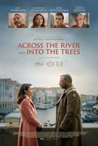 Across the River and Into the Trees 2022 Film Online Subtitrat in Romana online subtitrat in romana