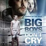 Baietii-mari-nu-plang-Big-Boys-Dont-Cry-2020-Film-Online-Subtitrat-in-Romana