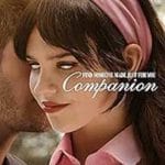 Companion-2025-Film-Online-Subtitrat-in-Romana