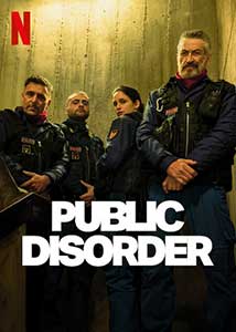 Dezordine publica Public Disorder 2025 Serial Online Subtitrat in Romana online subtitrat in romana