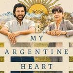 My-Argentine-Heart-2025-Film-Online-Subtitrat-in-Romana