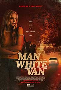 The Man in the White Van 2023 Film Online Subtitrat in Romana online subtitrat in romana