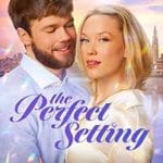 The-Perfect-Setting-2025-Film-Online-Subtitrat-in-Romana