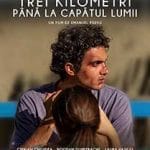 Trei-kilometri-pana-la-capatul-lumii-2024-Film-Romanesc-Online