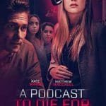 A-Podcast-to-Die-For-2023-Film-Online-Subtitrat-in-Romana