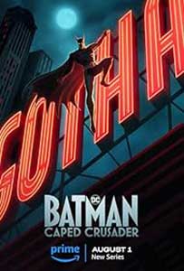 Batman Caped Crusader 2024 Serial Online Subtitrat in Romana online subtitrat in romana