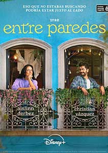 Between Walls Entre Paredes 2025 Serial Online Subtitrat in Romana online subtitrat in romana