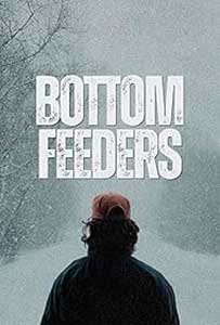 Bottom Feeders 2024 Film Online Subtitrat in Romana online subtitrat in romana