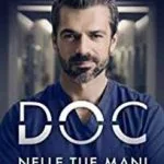DOC-Nelle-tue-mani-2020-Serial-Online-Subtitrat-in-Romana