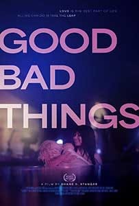 Good Bad Things 2024 Film Online Subtitrat in Romana online subtitrat in romana