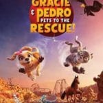 Gracie-and-Pedro-Pets-to-the-Rescue-2024-Film-Online-Subtitrat-in-Romana